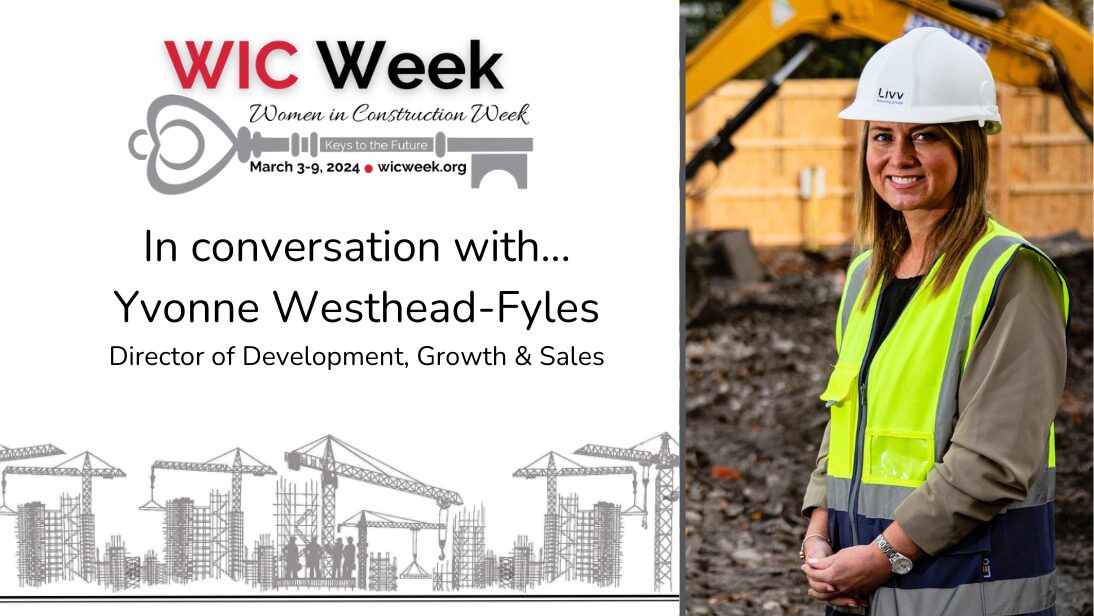 Celebrating Women in Construction Week - Livv